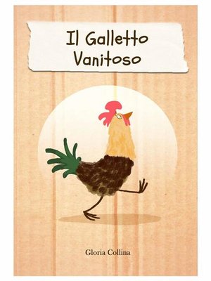 cover image of Il Galletto Vanitoso